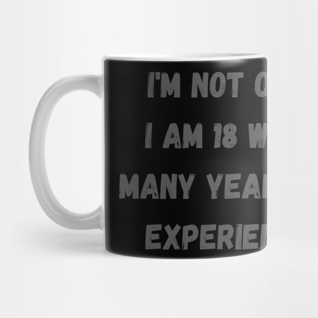 I'm not old. I am 18 with many years of experience by Kneciushop
